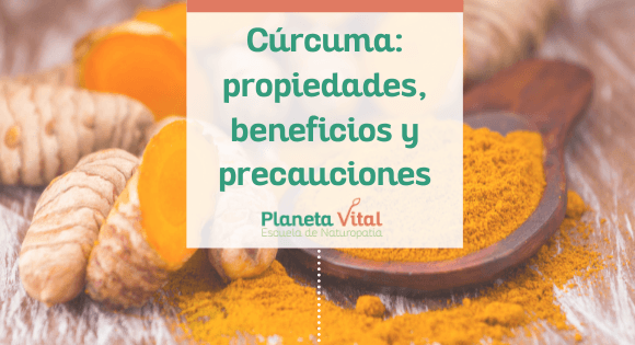 Cúrcuma: propiedades, beneficios y precauciones